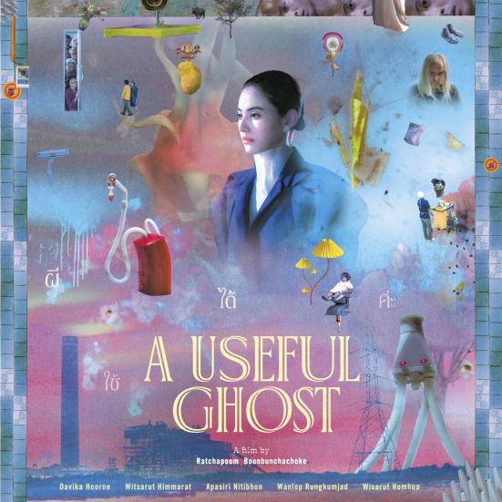 A Useful Ghost   Ratchapoom Boonbunchachoke – Thailand/Frankrig/Singapore/Tyskland – 130 min. 